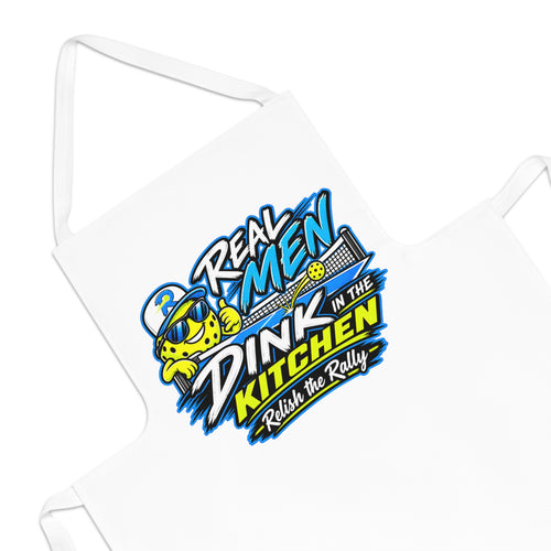 Apron - "Real Men Dink in the Kitchen" Pickleball Kitchen Apron