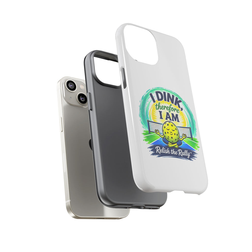 Pickleball Phone Case – “I Dink Therefore I Am” Protective Phone Cover