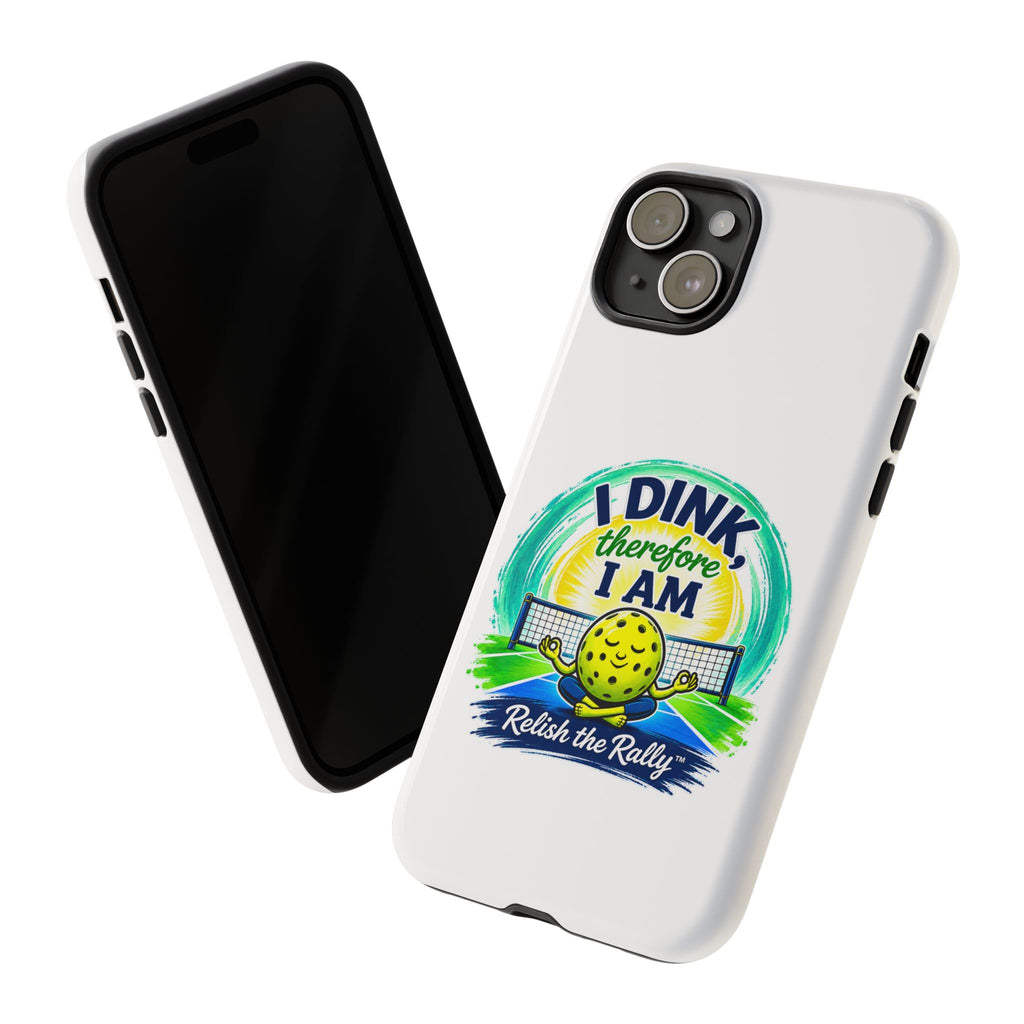 Pickleball Phone Case – “I Dink Therefore I Am” Protective Phone Cover